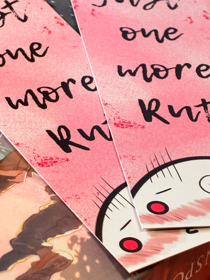 Just One More Rut Bookmark