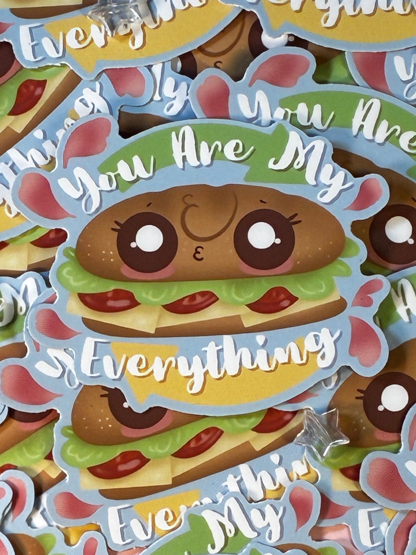 You Are My Everything Sticker