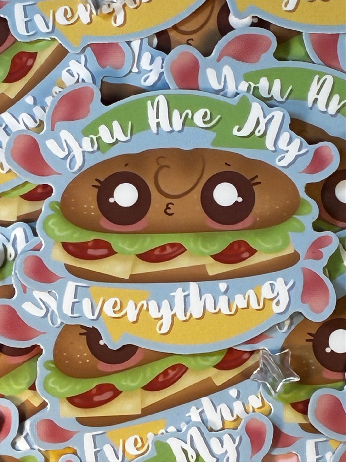 You Are My Everything Sticker